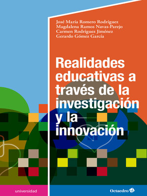 cover image of Realidades educativas a través de la investigación y la innovación